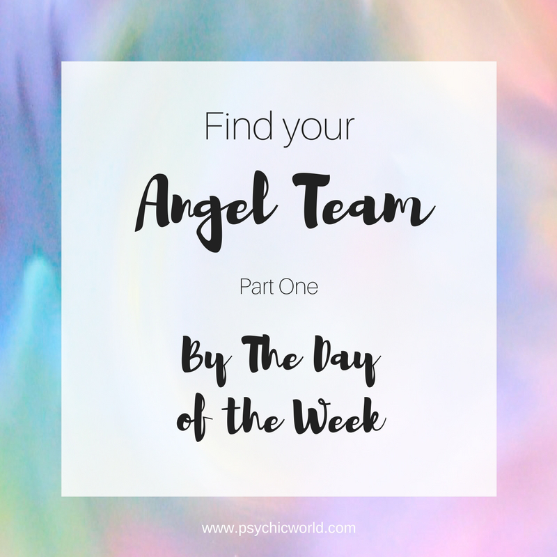 Find Your Personal Angel Team - By Day Of The Week!